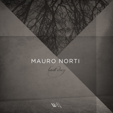 Mauro Norti - Last Day
