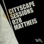 Cityscape Sessions 028: Mattheis