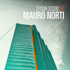 Cityscape Sessions 063: Mauro Norti