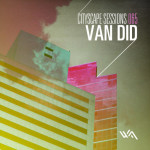 Cityscape Sessions 065: Van Did