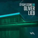 Cityscape Sessions 069: Oliver Lieb