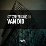 Cityscape Sessions 109: Van Did – Live at Bergwacht