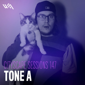 Cityscape Sessions 147: Tone A