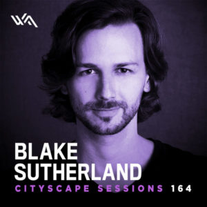 Cityscape Sessions 164: Blake Sutherland