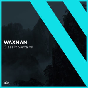 Waxman – Glass Mountains