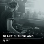 Cityscape Sessions 197: Blake Sutherland